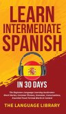 Learn Intermediate Spanish In 30 Days