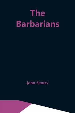 The Barbarians - Sentry, John