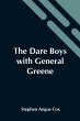 The Dare Boys With General Greene - Bild 1