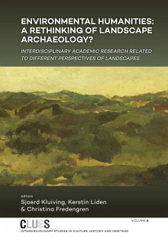 Environmental humanities: a rethinking of landscape archaeology?