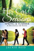 His Call for the Seasons
