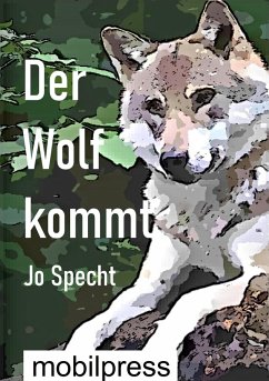 Der Wolf kommt (eBook, ePUB) - Specht, Jo