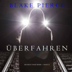 Überfahren (Ein Riley Paige Krimi —Book 12) (MP3-Download) - Pierce, Blake