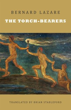 The Torch-Bearers - Lazare, Bernard