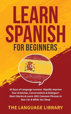 Learn Spanish For Beginners - The Language Library