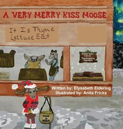 A Very Merry Kiss Moose - Eldering, Elysabeth