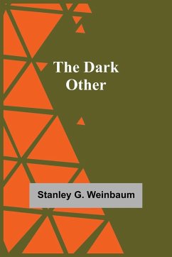The Dark Other - G. Weinbaum, Stanley