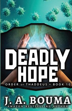 Deadly Hope - Bouma, J. A.