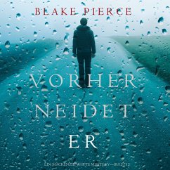 Vorher Neidet Er (Ein Mackenzie White Mystery—Buch 12) (MP3-Download) - Pierce, Blake