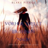 Vorher Stellt Er Ihnen Nach (Ein Mackenzie White Mystery—Buch 13) (MP3-Download)