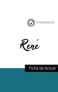 René de Chateaubriand (fiche de lecture et analyse complète de l'oeuvre) - Chateaubriand