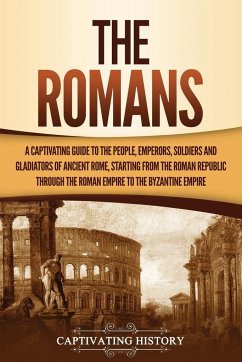 The Romans - History, Captivating