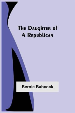 The Daughter Of A Republican - Babcock, Bernie