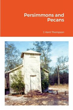 Persimmons and Pecans - Thompson, J. Kent