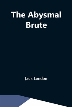 The Abysmal Brute - London, Jack
