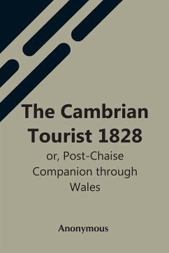 The Cambrian Tourist 1828 - Anonymous