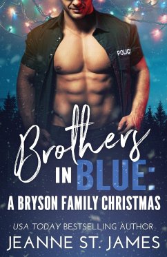 Brothers in Blue - A Bryson Family Christmas - St. James, Jeanne
