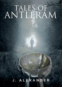 Tales of Antleram - Alexander, J.