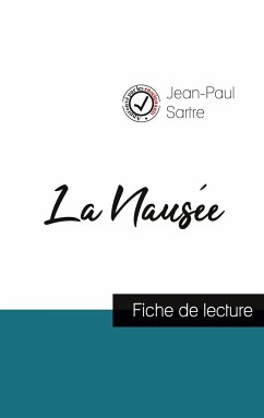 La Nausée de Jean-Paul Sartre (fiche de lecture et analyse complète de l'oeuvre) - Sartre, Jean-Paul