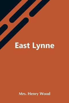 East Lynne - Henry Wood