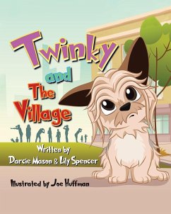 Twinky and the Village - Mason, Darcie; Lily