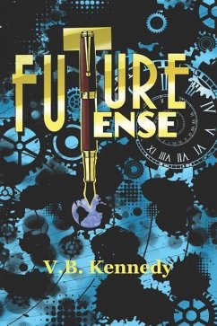 Future Tense - Kennedy, V. B.