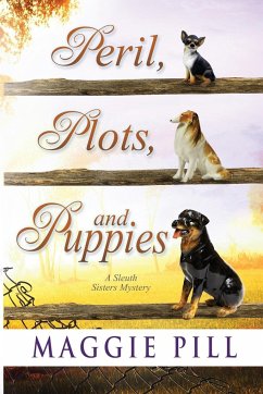 Peril, Plots, and Puppies - Pill, Maggie