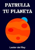 Patrulla tu planeta