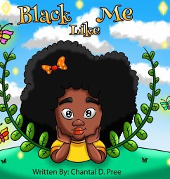 Black Like Me - Pree, Chantal D.