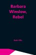 Barbara Winslow, Rebel - Bild 1