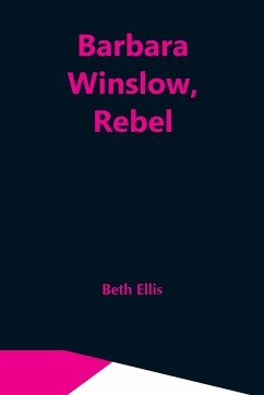 Barbara Winslow, Rebel - Ellis, Beth