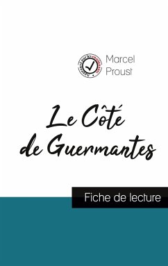 Le Côté de Guermantes de Marcel Proust (fiche de lecture et analyse complète de l'oeuvre) - Proust, Marcel