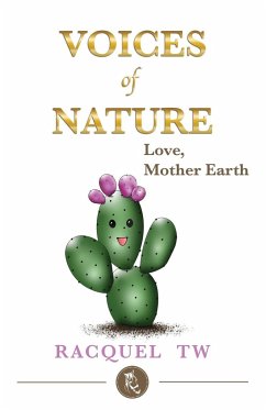 Voices of Nature -Love, Mother Earth - Tristan Weinstein, Racquel V