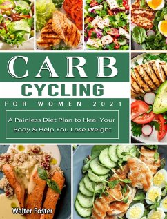 Carb Cycling for Women 2021 - Foster, Walter