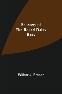 Economy Of The Round Dairy Barn - J. Fraser, Wilber