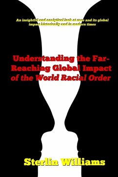 Cover Understanding the Far-Reaching Global Impact of the World Racial Order