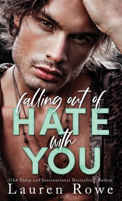 Falling Out of Hate with You - Rowe, Lauren