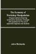 The Economy Of Workshop Manipulation; A... - Bild 1