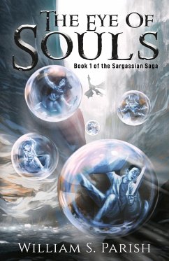 The Eye of Souls - Parish, William S.