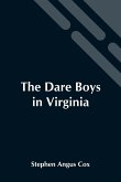 The Dare Boys In Virginia