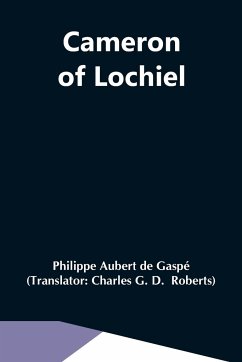 Cameron Of Lochiel - Aubert de Gaspé, Philippe