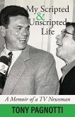 My Scripted and Unscripted Life My Scripted and Unscripted Life