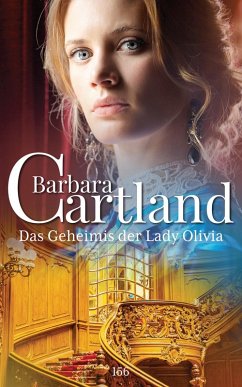 Das Geheimnis der Lady Olivia (eBook, ePUB) - Cartland, Barbara