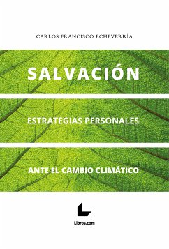 Salvación (eBook, ePUB) - Echeverría, Carlos F.