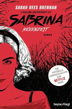 Hexenzeit / Chilling Adventures of Sabrina Bd.1 (Mängelexemplar) - Brennan, Sarah Rees