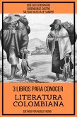 3 Libros para Conocer Literatura Colombiana (eBook, ePUB)