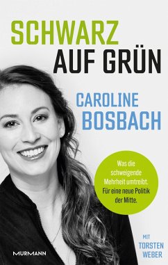 Schwarz auf Grün! (eBook, ePUB) - Bosbach, Caroline; Weber, Torsten