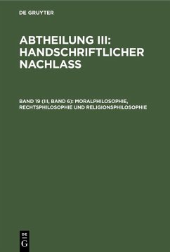 Moralphilosophie, Rechtsphilosophie und Religionsphilosophie (eBook, PDF)