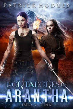 Cover Portadores de Arantha: Libro 3 - Final (eBook, ePUB)