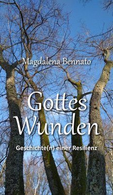 Gottes Wunden (eBook, ePUB) - Bennato, Magdalena